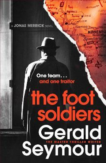 Foot Soldiers PBK / Gerald Seymour