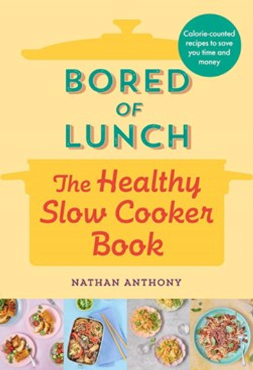 Bored of Lunch / Nathan Anthony