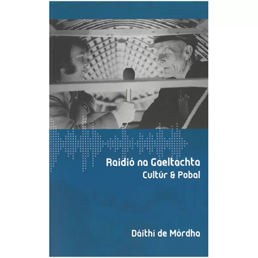 Raidió na Gaeltachta Cultúr & Pobal / Dáithí de Mórdha