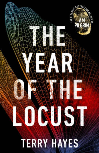 Year of the Locust, The / Terry Hayes