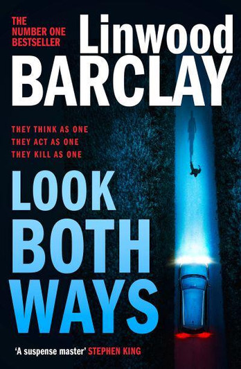 Look Both Ways / Linwood Barclay
