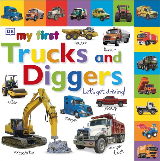 My First Trucks and Diggers Board Book
