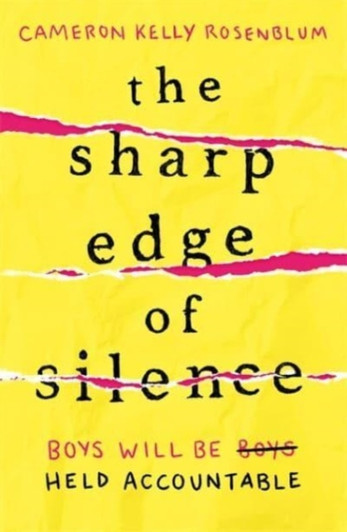 Sharp Edge of Silence / Cameron Kelly Rosenblum