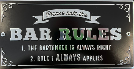 Please Note the Bar Rules Sign