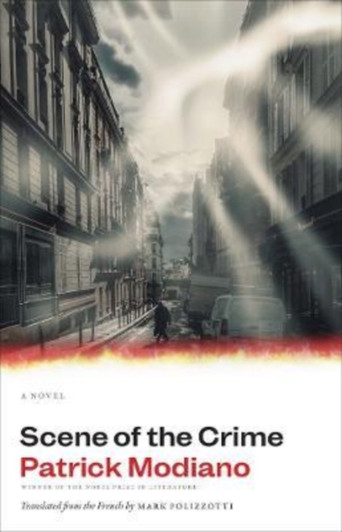 Scene of the Crime : A Novel / Patrick Modiano