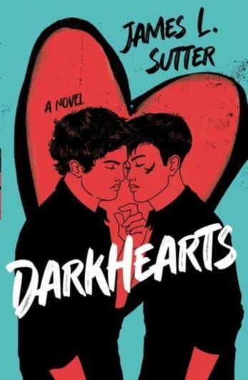 Darkhearts / James L. Sutter