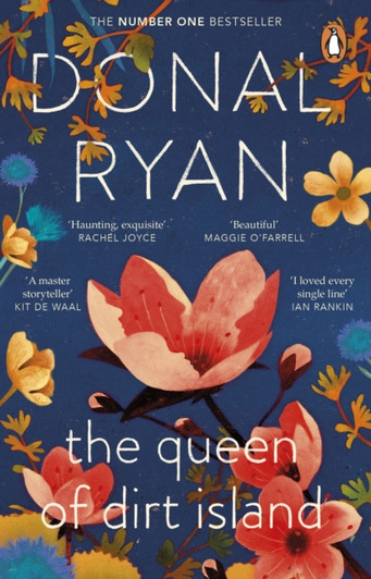 Queen of Dirt Island, The / Donal Ryan