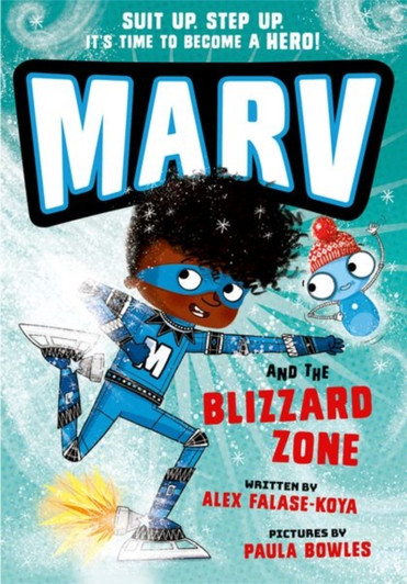 Marv and the Blizzard Zone / Alex Falase-Koya