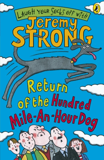 Return of the Hundred Mile-An-Hour Dog / Jeremy Strong