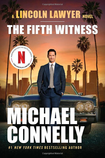 Fifth Witness, The / Michael Connelly