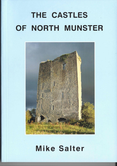 CASTLES OF NORTH MUNSTER / MIKE SALTER