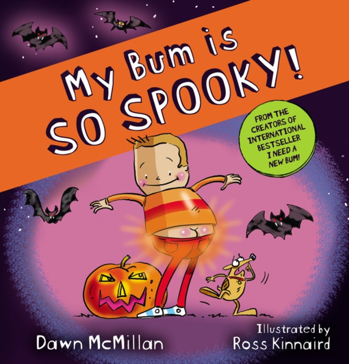 My Bum is So Spooky Picture Book / Dawn McMillan