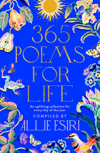 365 Poems For Life / Allie Esiri