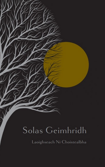 Solas Geimhridh / Laoighseach Ni Choistealbha
