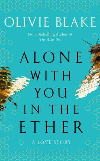 Alone With You in the Ether PBK / Olivie Blake