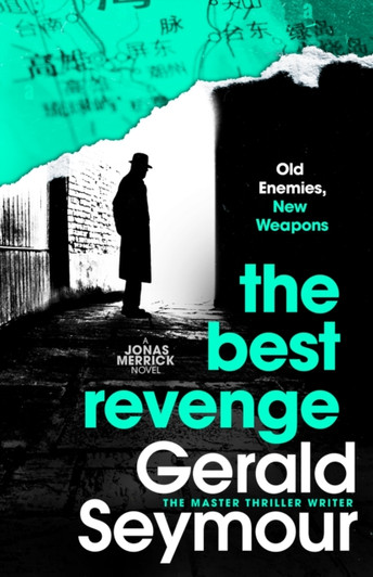 Best Revenge, The / Gerald Seymour