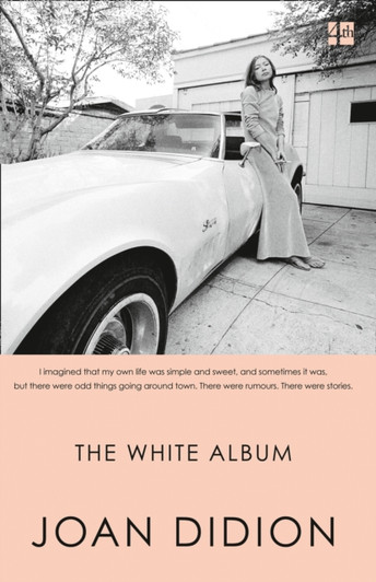 White Album, The / Joan Didion