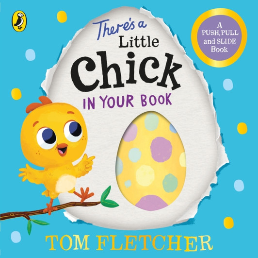 There’s a Little Chick In Your Book / Tom Fletcher