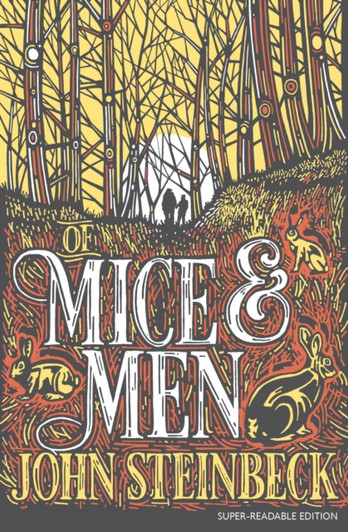 Of Mice and Men: Super-Readable Ed. / John Steinbeck