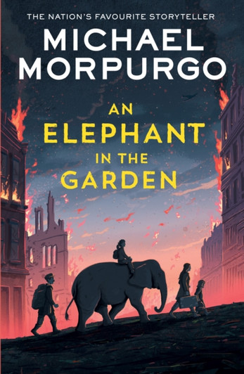 Elephant in the Garden / Michael Morpurgo