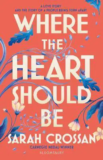 Where the Heart Should Be / Sarah Crossan