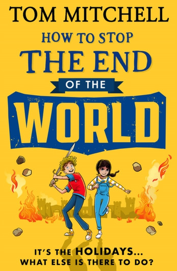 How to Stop the End of the World / Tom Mitchell