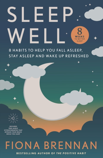 Sleep Well / Fiona Brennan Sleep Well / Fiona Brennan