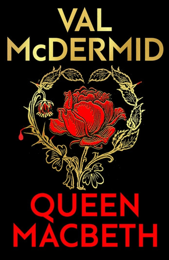 Queen Macbeth : Darkland Tales / Val McDermid