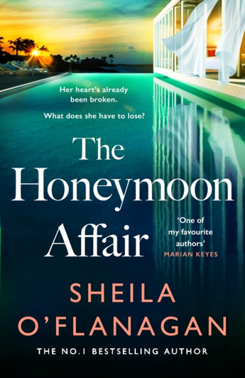 Honeymoon Affair, The / Sheila O'Flanagan