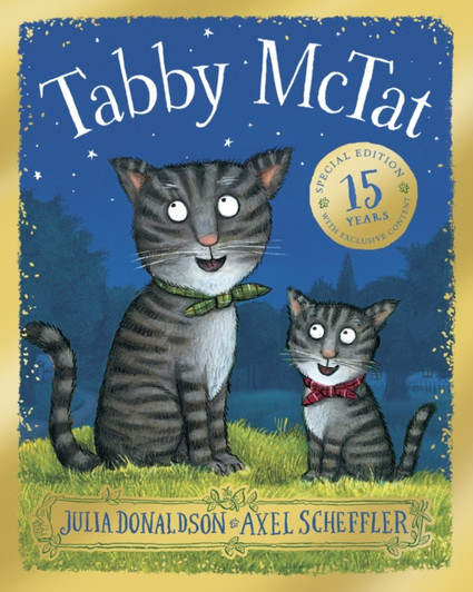 Tabby McTat 15th Anniversary Edition Picture Book / Julia Donaldson