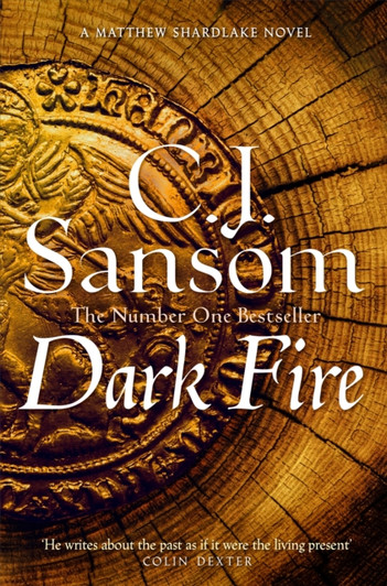 Dark Fire / CJ Sansom