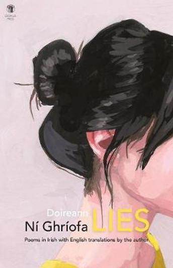 Lies / Doireann Ni Ghriofa Lies / Doireann Ni Ghriofa