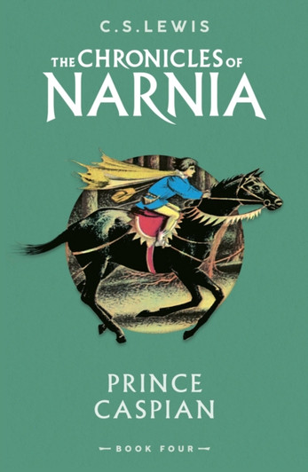 Prince Caspian : Book 4 / C.S. Lewis