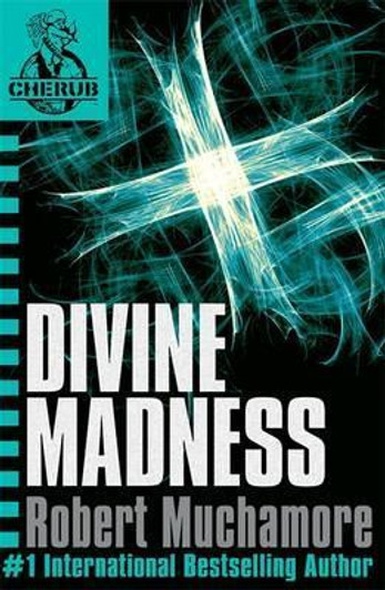 Cherub 5: Divine Madness P/B / Robert Muchamore