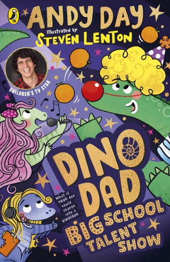 Dino Dad: Big School Talent Show / Andy Day