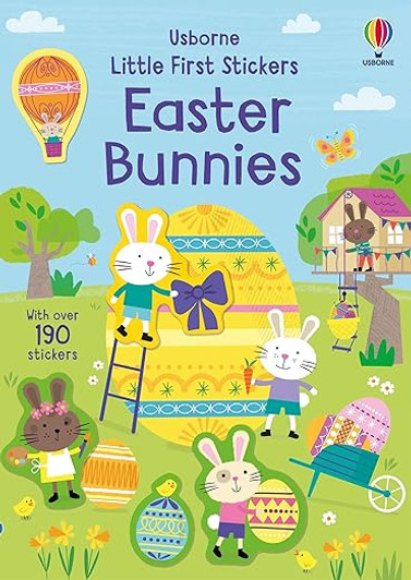 Little First Sticker Book Easter Bunnies: An Easter And Springtime Book For Children (Little First Stickers)