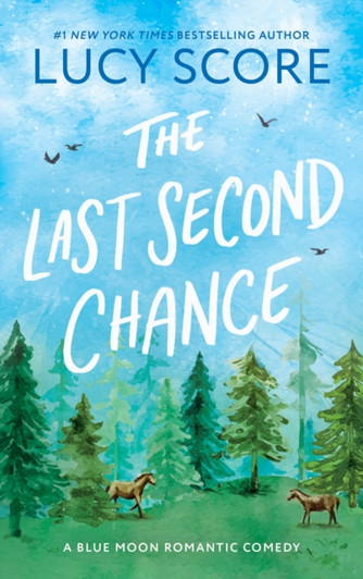 Last Second Chance, The / Lucy Score