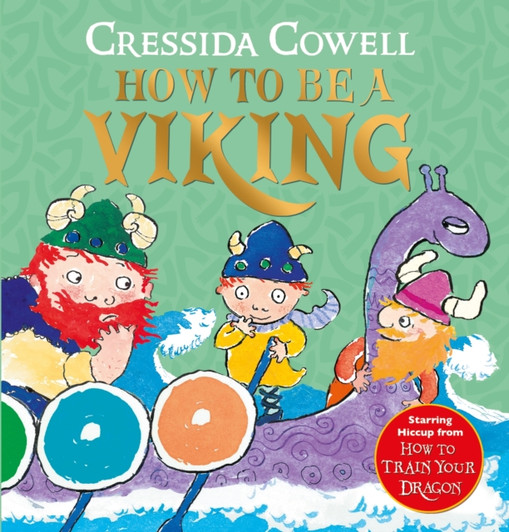 How To Be a Viking / Cressida Cowell