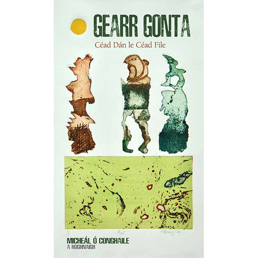 Gearr Gonta : Céad Dán le Céad File / Micheál Ó Conghaile
