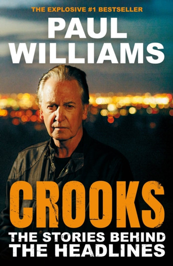 Crooks: Stories Behind the Headlines, The PB / Paul Williams