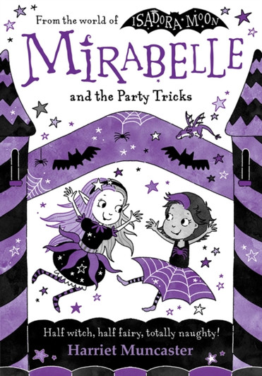 Mirabelle and the Party Tricks / Harriet Muncaster