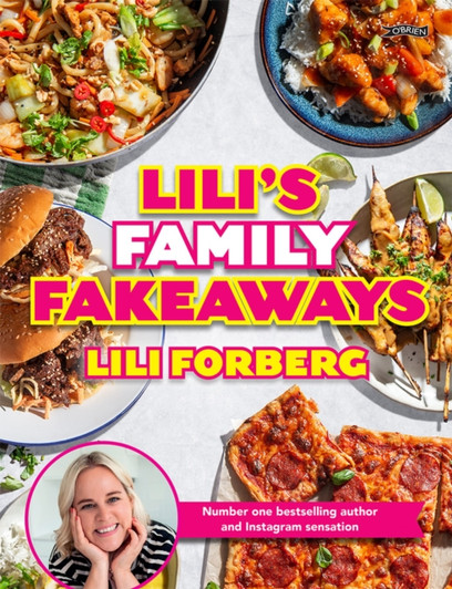 Lili's  Family Fakeaways / Lili Forberg