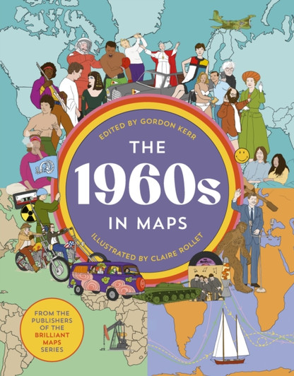 1960S in Maps, The / Gordon Kerr