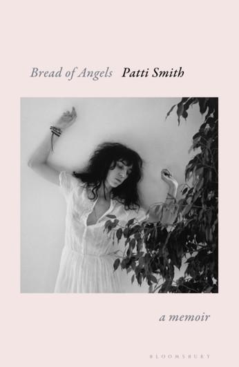Bread of Angels / Patti Smith