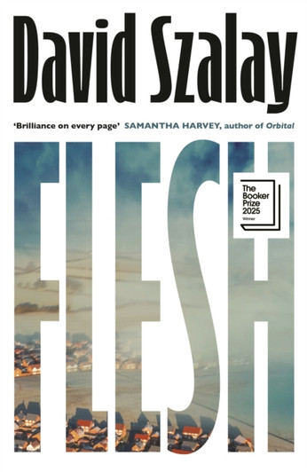 Flesh / David Szalay