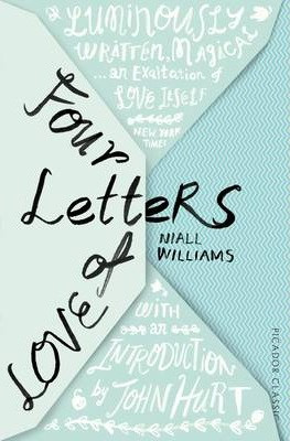 Four Letters of Love Tie In/ Niall Williams