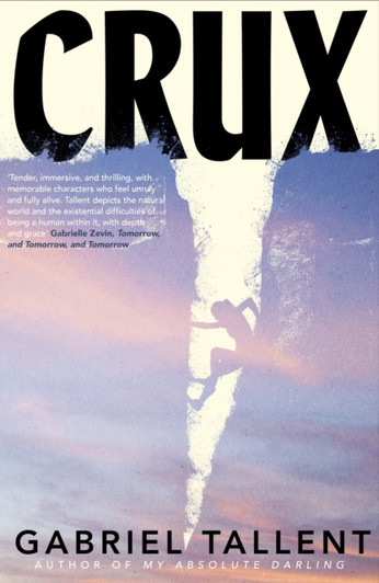 Crux / Gabriel Tallent