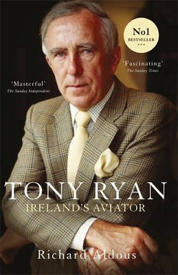 TONY RYAN IRELAND'S AVIATOR / Richard Aldous