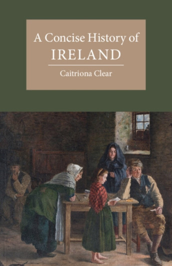 Concise History of Ireland, A / Caitriona Clear