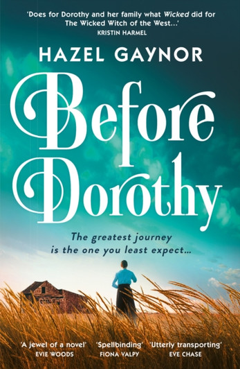 Before Dorothy PBK / Hazel Gaynor
